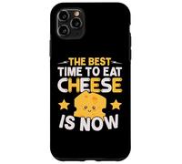 El Mejor Momento para Comer Queso es Ahora Amante del Queso Foodie Carcasa para iPhone 11 Pro MAX