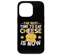 El Mejor Momento para Comer Queso es Ahora Amante del Queso Foodie Carcasa para iPhone 13 Pro