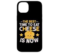 El Mejor Momento para Comer Queso es Ahora Amante del Queso Foodie Carcasa para iPhone 14 Plus