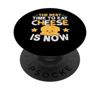 El Mejor Momento para Comer Queso es Ahora Amante del Queso Foodie PopSockets PopGrip Adhesivo