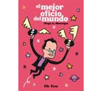 El mejor oficio del mundo: 28 (Biblioteca Efe Eme)