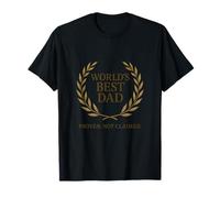 El mejor papá del mundo - Probado no reclamado - Corona de laurel Camiseta