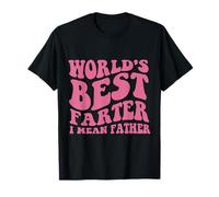 El mejor pedo del mundo, me refiero al padre, divertidos papás primerizos para el Día del Padre Camiseta