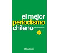 El mejor periodismo chileno 2023