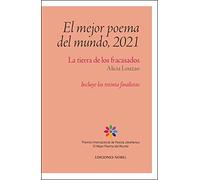 El mejor poema del mundo, 2021: Premio Internacional Jovellanos de Poesía 2021 (SIN COLECCION)