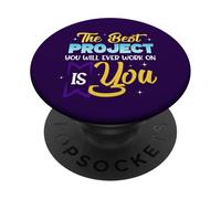 El Mejor Proyecto en el Que trabajarás Eres tú PopSockets PopGrip Adhesivo