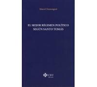 El Mejor Regimen Político Según Santo Tomás
