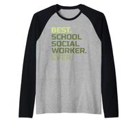 El Mejor Trabajador Social Escolar jamás enseñado a educar al Maestro Camiseta Manga Raglan