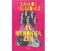 El Menonita zen