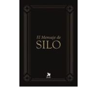 El Mensaje De Silo