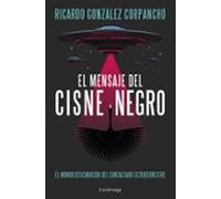 El Mensaje Del Cisne Negro
