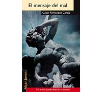 El Mensaje Del Mal: 54 (Algar Joven)