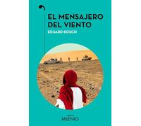 El mensajero del viento (Narrativa)