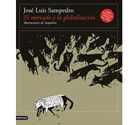 El mercado y la globalización-Nueva edición: 1 (Imago Mundi)