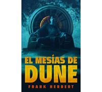El mesías de Dune (edición de lujo) (Las crónicas de Dune 2) (Best Seller | Ficción)