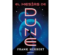 El mesías de Dune (Las crónicas de Dune 2) (Best Seller | Ficción)