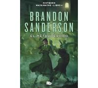 El metal perdido (Wax & Wayne 4): Una novela de Mistborn (Ficción)