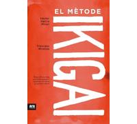 El Métode Ikigai (CATALAN)