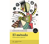 El método: entrenamiento y ejercicios (Nueva edición revisada y corregida) | Konstantin Stanislavski