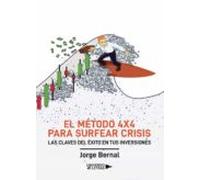 El método 4x4 para surfear crisis (SIN COLECCION)