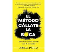 El Método Cállate La Boca