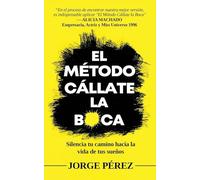 El Método Cállate La Boca