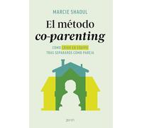 El método co-parenting: Cómo criar en equipo tras separaros como pareja (Superfamilias)