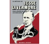 El Método De Jesse Livermore Para Operar En Los Mercados