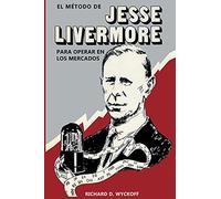 El Método de Jesse Livermore para operar en los mercados
