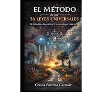 El Método de las 36 Leyes Universales: De la teoría a la práctica: Un ejercicio por cada ley (LA PLUMA DE CASBEL)