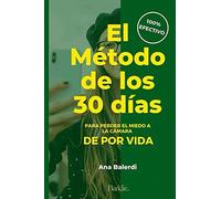 EL MÉTODO DE LOS 30 DÍAS PARA PERDER EL MIEDO A LA CÁMARA DE POR VIDA: El metodo para perderle el miedo a la cámara DE POR VIDA