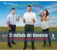 El Metodo Del Bienestar: Conoce Tu Cuerpo Y Tu Mente Para Perder Peso