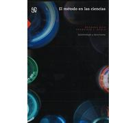 EL MÉTODO EN LAS CIENCIAS EPISTEMOLOGÍA Y DARWINISMO (Ciencia Y Tecnologia (fce))