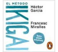 El Método Ikigai (audiolibro)