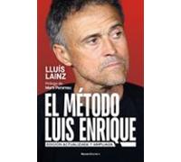 El Metodo Luis Enrique (edición Actualizada)