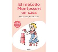 El método Montessori en casa: 200 actividades de 0 a 12 años (Superfamilias)