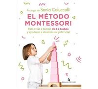 El método Montessori. | Sonia Coluccelli