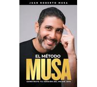 El Método Musa: Construye tu versión del mejor jefe