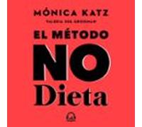 El Método No Dieta (audiolibro)