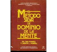 El metodo silva de dominio de la mente