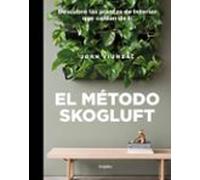 el metodo skogluft: descubre las plantas de interior que cuidan de ti