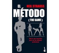 El método: Todo lo que necesitas para ser un seductor profesional (THE GAME)