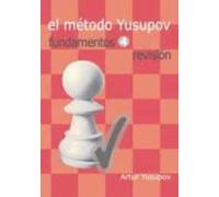El Metodo Yusupov: Fundamentos 4: Revision