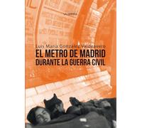 El Metro de Madrid durante la Guerra Civil (HISTORIAS DE MADRID)