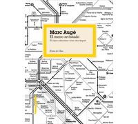 El metro revisitado: El viajero subterráneo veinte años después: 18 (El Arco de Ulises)