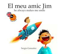 El meu amic Jim: He always makes me smile