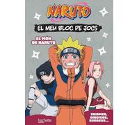 El meu bloc de jocs Naruto. El món de Naruto (Hachette INFANTIL)