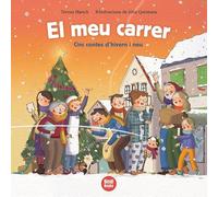 El meu carrer: Cinc contes d'hivern i neu (Llibres recopilatori)