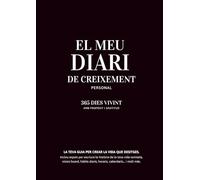 El Meu Diari de Creixement Personal: 365 dies de propòsit i gratitud