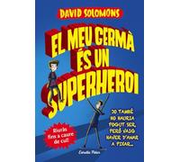 El meu germà és un superheroi (Històries d'humor)